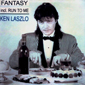 Альбом mp3: Ken Laszlo (1991) FANTASY