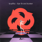 Альбом mp3: Traffic (1994) FAR FROM HOME