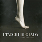 Альбом mp3: Viola Valentino (2009) I TACCHI DI GIADA (EP)