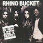 Альбом mp3: Rhino Bucket (2007) NO SONG LEFT BEHIND