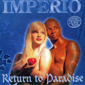 Альбом mp3: Imperio (1996) RETURN TO PARADISE