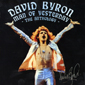 Альбом mp3: David Byron (2005) MAN OF YESTERDAY-THE ANTHOLOGY