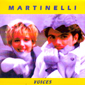 Альбом mp3: Martinelli (1987) VOICES