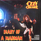 Альбом mp3: Ozzy Osbourne (1981) DIARY OF A MADMAN