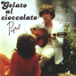 Альбом mp3: Pupo (1979) GELATO AL CIOCCOLATO