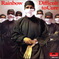 Альбом mp3: Rainbow (1981) DIFFICULT TO CURE