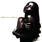 Альбом mp3: Sade (1992) LOVE DELUXE