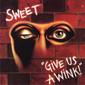 Альбом mp3: Sweet (1976) GIVE US A WINK !