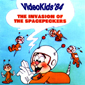 Альбом mp3: Video Kids (1984) THE INVASION OF THE SPACEPECKERS