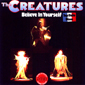 Альбом mp3: Creatures (1983) BELIEVE IN YOURSELF
