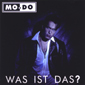 Альбом mp3: Mo-Do (1995) WAS IST DAS ?