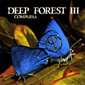 Альбом mp3: Deep Forest (1997) COMPARSA