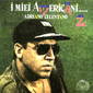 Альбом mp3: Adriano Celentano (1986) I Miei Americani 2