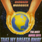 Альбом mp3: Giorgio Moroder (2000) TAKE MY BREATH AWAY (THE BEST MOVIE HITS)
