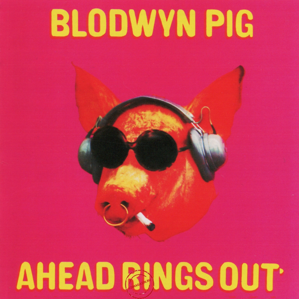Audio CD: Blodwyn Pig (1969) Ahead Rings Out