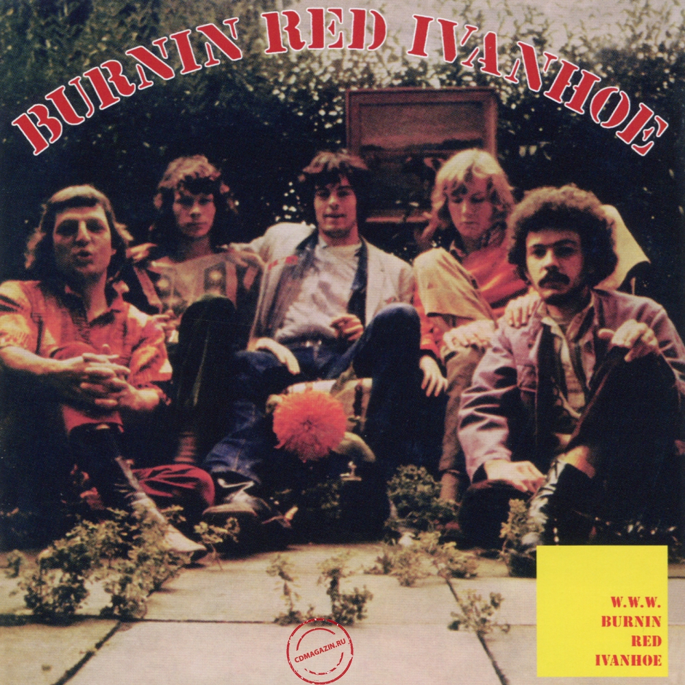 Audio CD: Burnin Red Ivanhoe (1970) Burnin Red Ivanhoe + W. W. W.