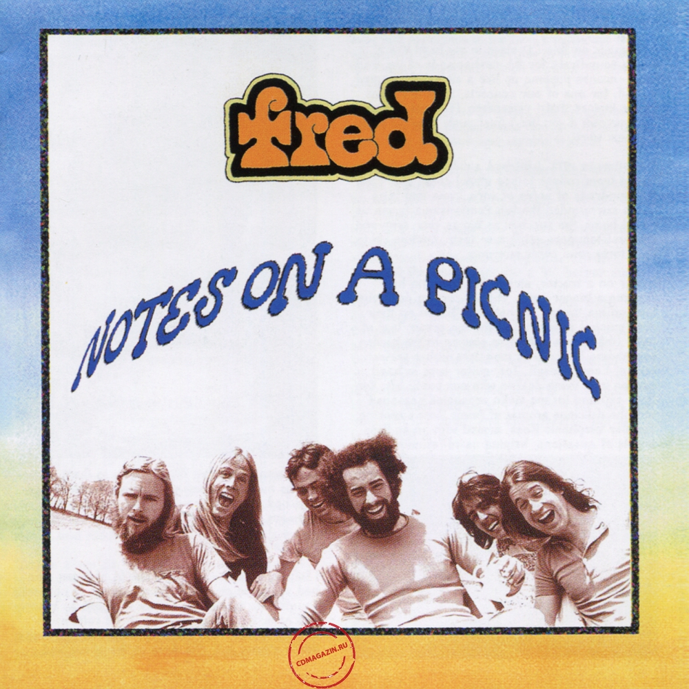 Audio CD: Fred (22) (1974) Notes On A Picnic