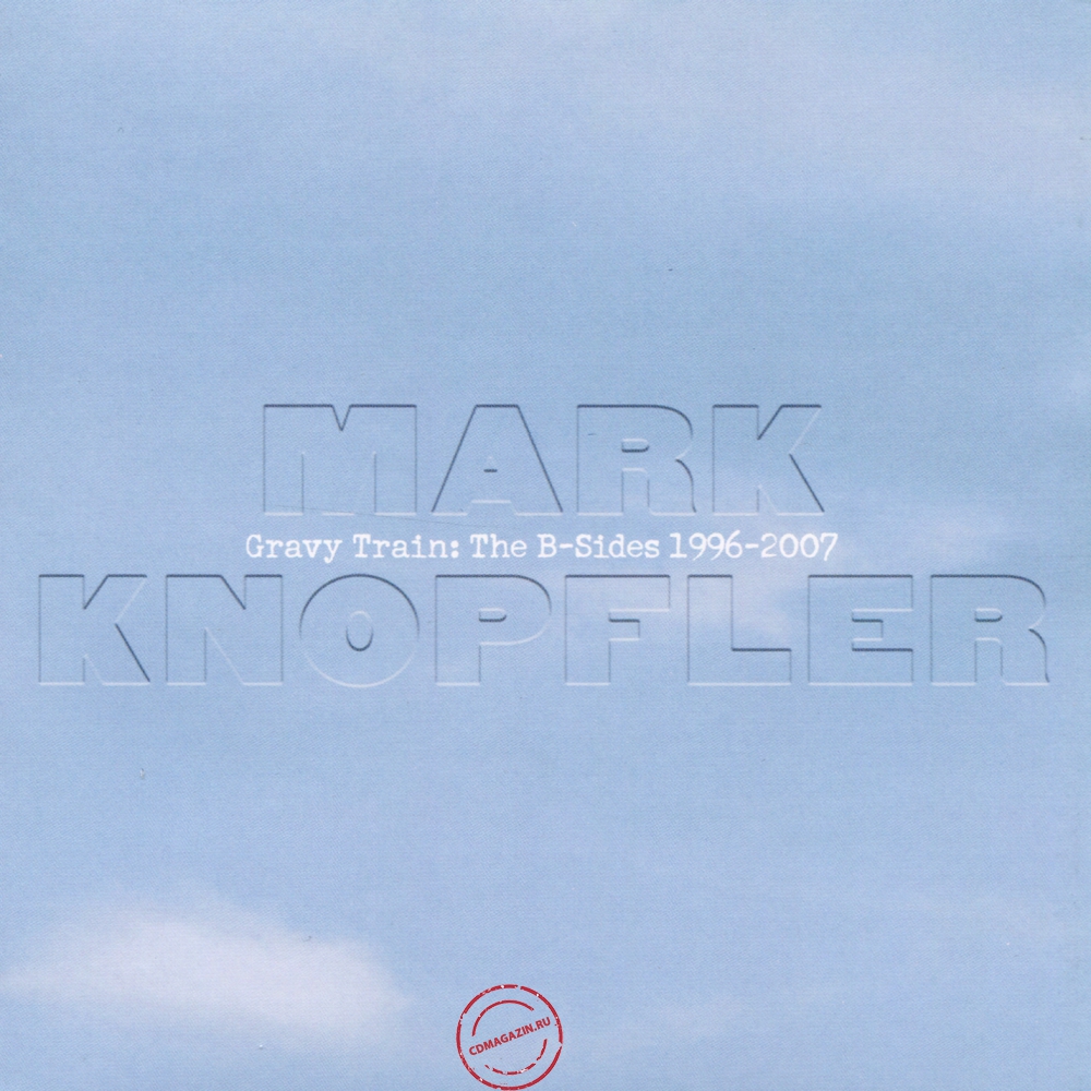 Audio CD: Mark Knopfler (2021) Gravy Train: The B-Sides 1996-2007 Audio CD: Mark Knopfler (2021) Gravy Train: The B-Sides 1996-2007