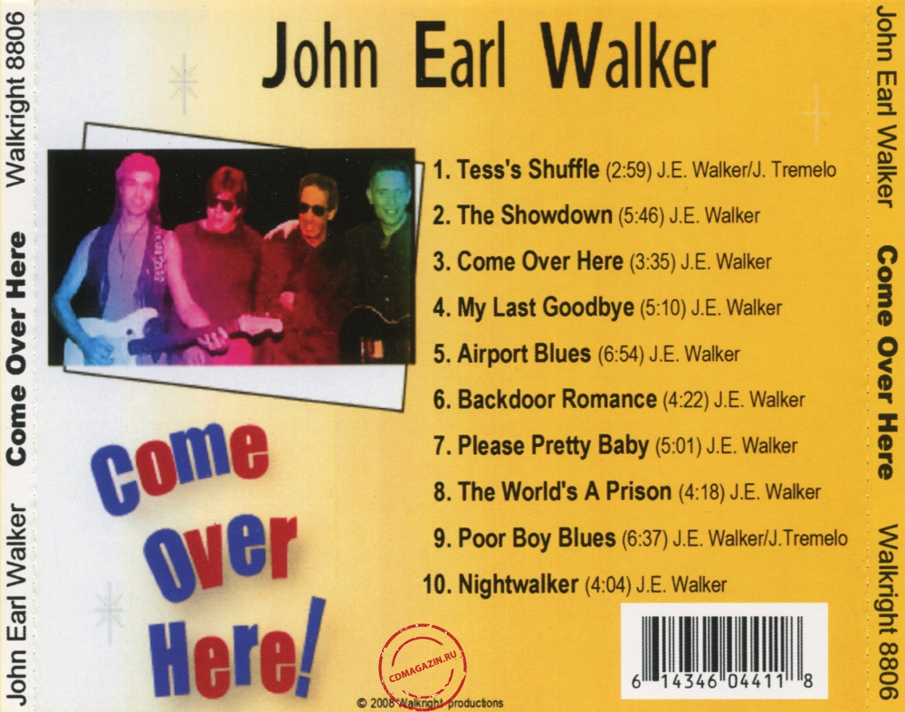 Audio CD: John Earl Walker (2008) Come Over Here!