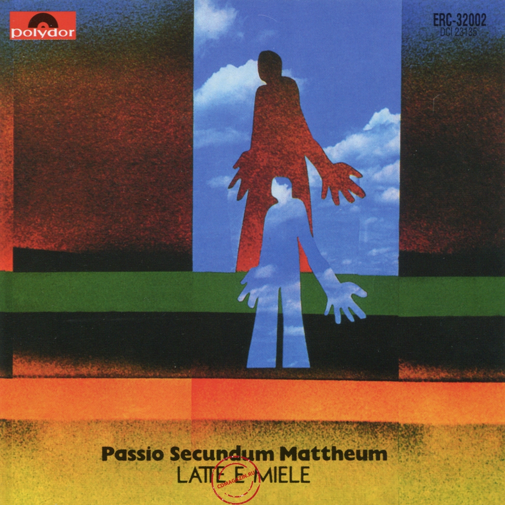 Audio CD: Latte E Miele (1972) Passio Secundum Mattheum Audio CD: Latte E Miele (1972) Passio Secundum Mattheum
