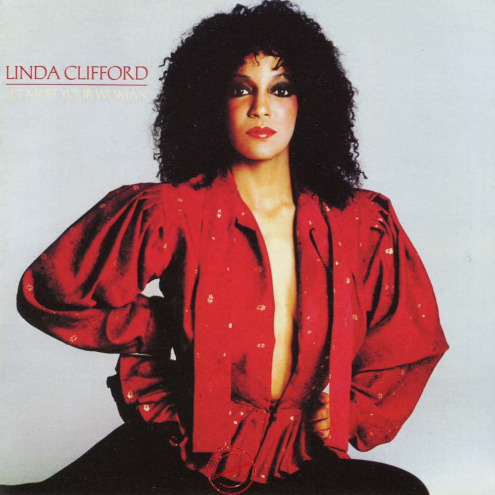 Audio CD: Linda Clifford (1979) Let Me Be Your Woman Audio CD: Linda Clifford (1979) Let Me Be Your Woman