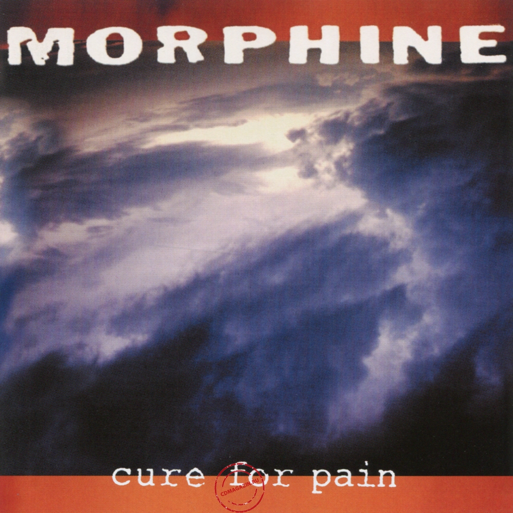 Audio CD: Morphine (2) (1993) Cure For Pain Audio CD: Morphine (2) (1993) Cure For Pain
