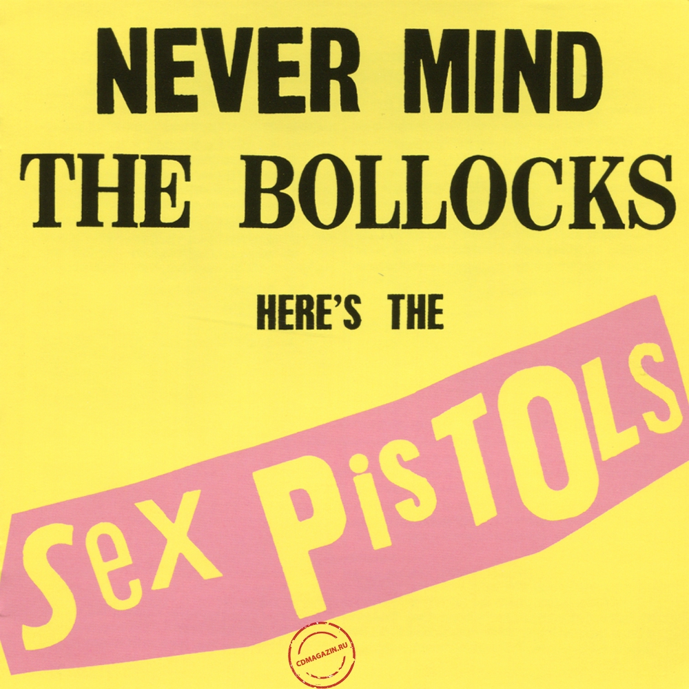 Audio CD: Sex Pistols (1977) Never Mind The Bollocks Here's The Sex Pistols Audio CD: Sex Pistols (1977) Never Mind The Bollocks Here's The Sex Pistols