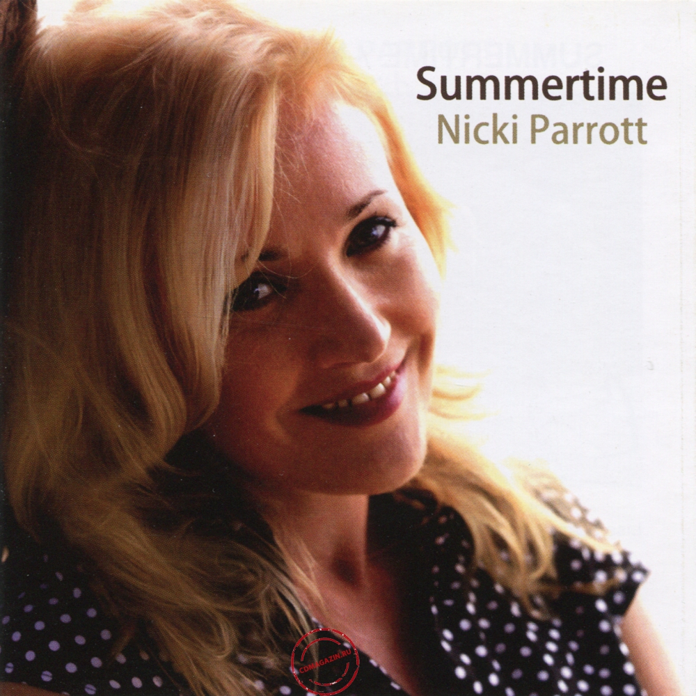 Audio CD: Nicki Parrott (2012) Summertime Audio CD: Nicki Parrott (2012) Summertime
