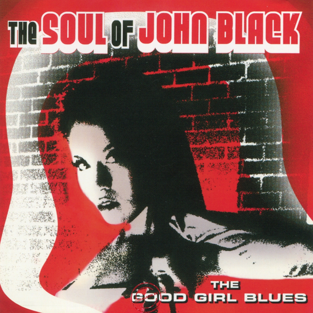 Audio CD: Soul Of John Black (2007) The Good Girl Blues Audio CD: Soul Of John Black (2007) The Good Girl Blues