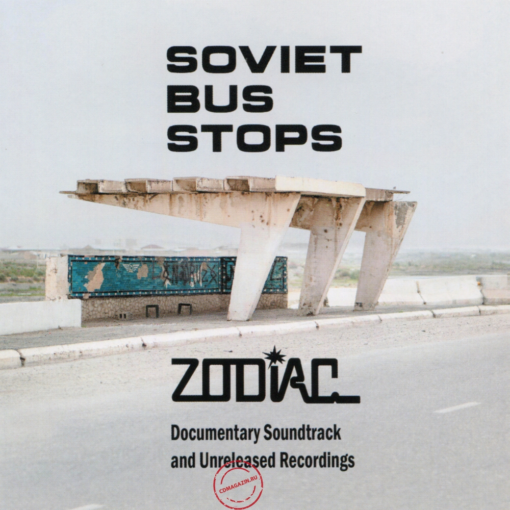 Audio CD: Zodiac (3) (2023) Soviet Bus Stops Audio CD: Zodiac (3) (2023) Soviet Bus Stops