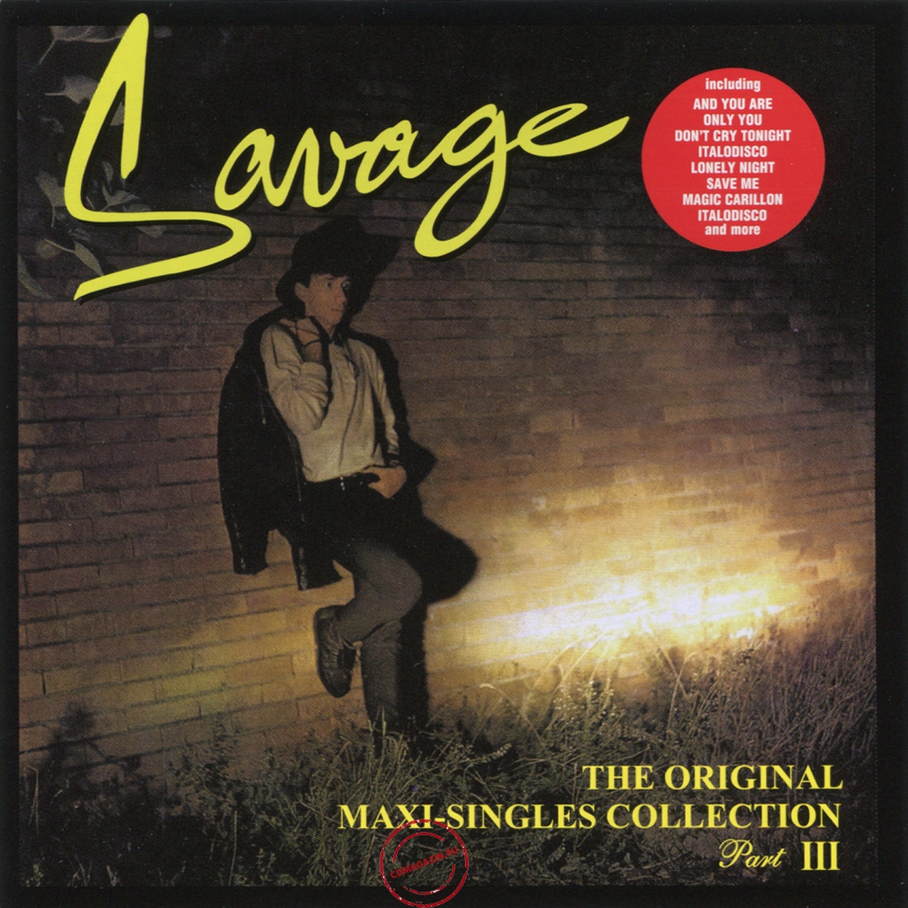 Audio CD: Savage (2025) The Original Maxi-Singles Collection Part III Audio CD: Savage (2025) The Original Maxi-Singles Collection Part III