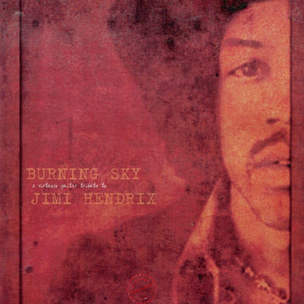 Audio CD: VA Burning Sky (2005) A Virtuoso Guitar Tribute To Jimi Hendrix Audio CD: VA Burning Sky (2005) A Virtuoso Guitar Tribute To Jimi Hendrix