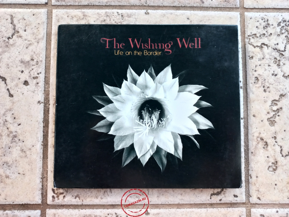 Audio CD: Wishing Well (2008) Life On The Border