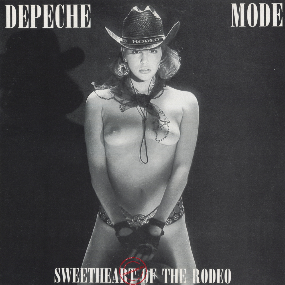 Оцифровка винила: Depeche Mode (1996) Sweetheart Of The Rodeo • Scum Sucking Whore Mixes