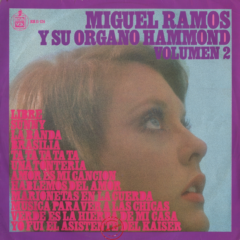 Оцифровка винила: Miguel Ramos (1967) Y Su Organo Hammond Vol. 2 Оцифровка винила: Miguel Ramos (1967) Y Su Organo Hammond Vol. 2