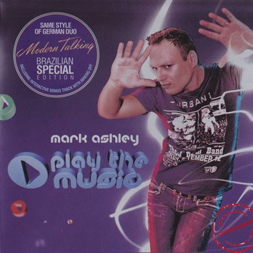 MP3 альбом: Mark Ashley (2011) PLAY THE MUSIC (Brazilian Special Edition)