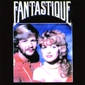 MP3 альбом: Fantastique (1982) FANTASTIQUE