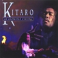 MP3 альбом: Kitaro (1995) AN ENCHANTED EVENING (Live) MP3 альбом: Kitaro (1995) AN ENCHANTED EVENING (Live)