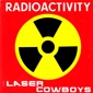 MP3 альбом: Laser Cowboys (1986) RADIOACTIVITY (12` Maxi Single)