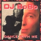 MP3 альбом: DJ Bobo (1993) DANCE WITH ME