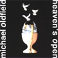 MP3 альбом: Mike Oldfield (1991) HEAVEN`S OPEN