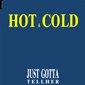 MP3 альбом: Hot Cold (1987) JUST GOTTA TELL HER (Single)