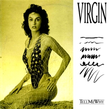 MP3 альбом: Virgin (1986) TELL ME WHY (Single)