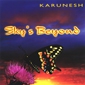 MP3 альбом: Karunesh (1990) SKY`S BEYOND