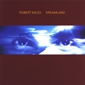 MP3 альбом: Robert Miles (1996) DREAMLAND