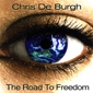MP3 альбом: Chris De Burgh (2004) THE ROAD TO FREEDOM
