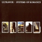 MP3 альбом: Ultravox (1978) SYSTEMS OF ROMANCE