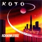 MP3 альбом: Koto (1992) ACKNOWLEDGE (Single)