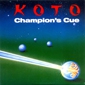 MP3 альбом: Koto (1992) CHAMPION`S CUE (Maxi CD)