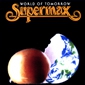 MP3 альбом: Supermax (1990) WORLD OF TOMORROW